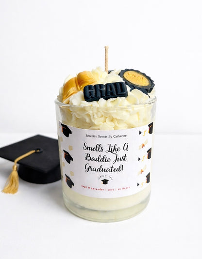 Smells Like A Baddie Just Graduated